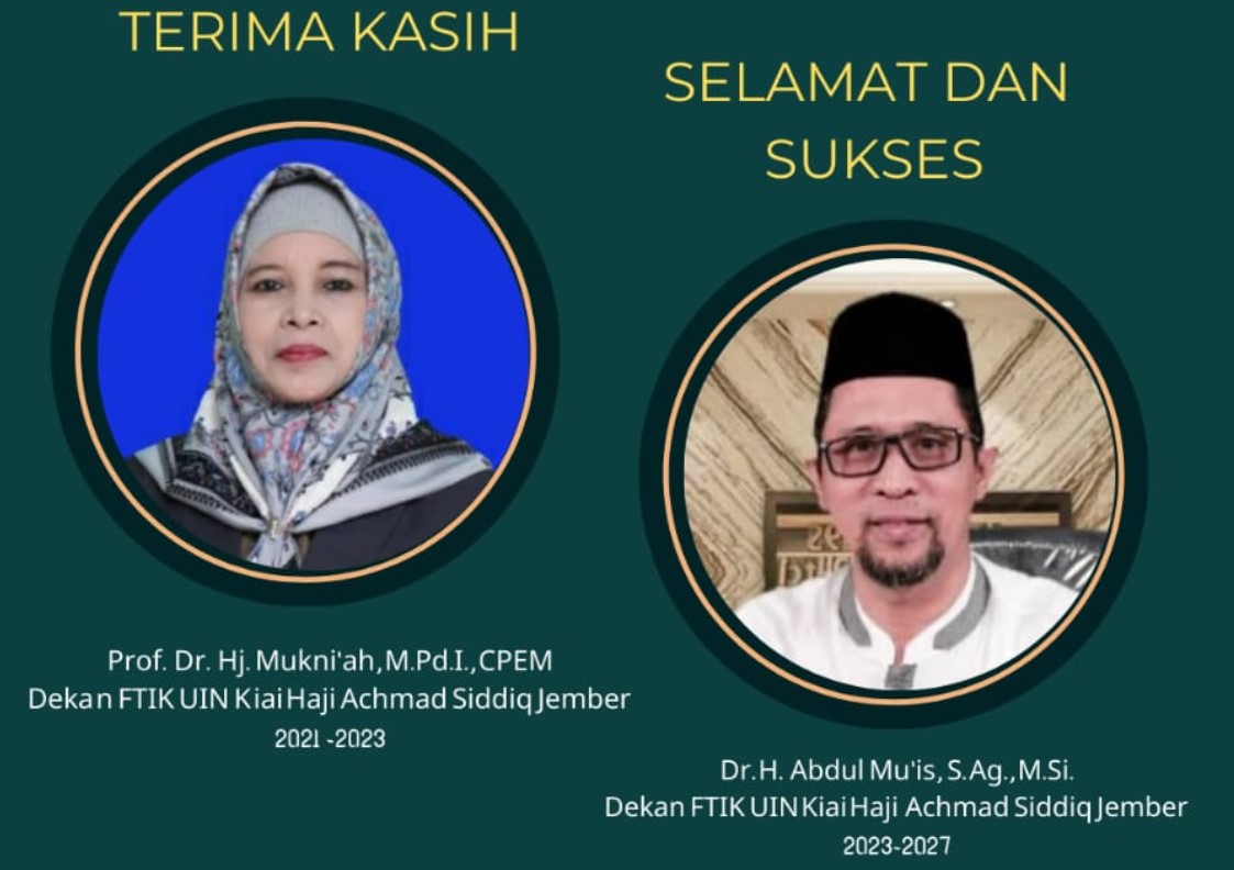 Selamat atas pelantikan Dr. H. Abdul Mu'is, S.Ag., M.Si. sebagai Dekan FTIK masa jabatan 2023-2027
